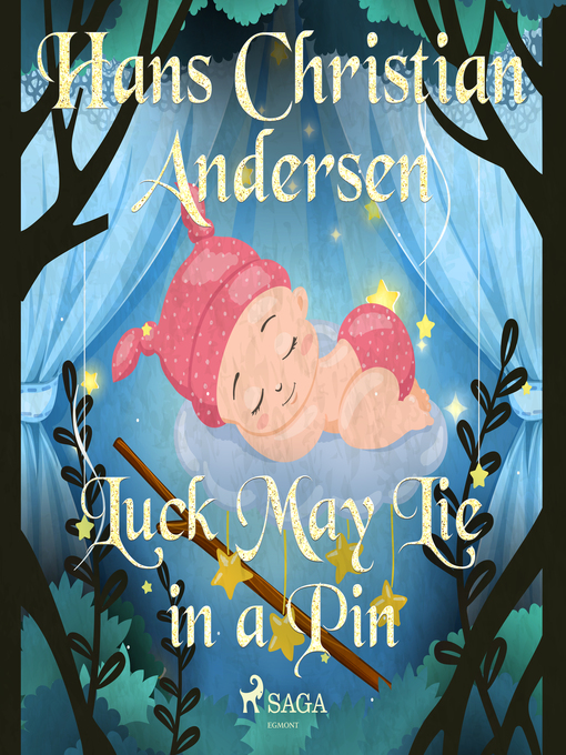 Title details for Luck May Lie in a Pin by Hans Christian Andersen - Wait list